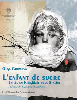 L'enfant de sucre : exilee en kirghizie sous staline