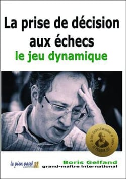 La prise de decision aux echecs - le jeu dynamique