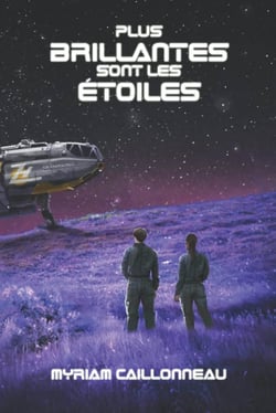 Plus brillantes sont les étoiles