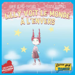 Lilly voit le monde a l'envers