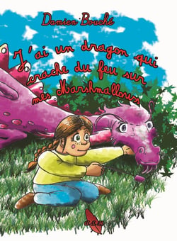 J'ai un dragon qui crache du feu sur mes marshmallows