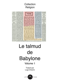 Le talmud de babylone volume 1