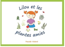 LILOU ET LES PLANTES AMIES