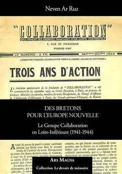 Des Bretons pour l'Europe nouvelle : le Groupe Collaboration en Loire-Inférieure (1941-1944)