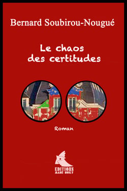 Le chaos des certitudes
