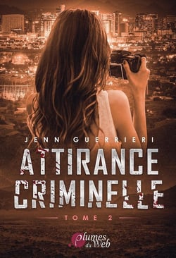 Attirance criminelle Tome 2