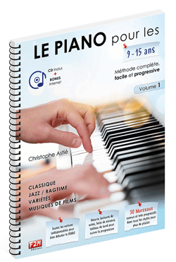 Le piano pour les 9/15 ans Volume 1 - Méthode piano - débutant