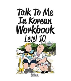 Talk to me in korean : level 10 (workbook) - edition bilingue