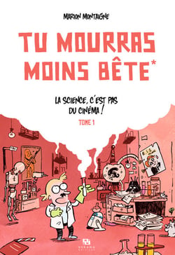 Wakfu mag : tu mourras moins bête (mais tu mourras quand même !) Tome 1 : la science n'est pas du cinéma !