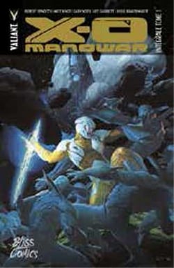 X-O Manowar : Intégrale vol.1