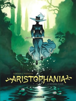 Aristophania Tome 1 : le royaume d'azur