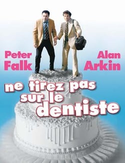 Ne tirez pas sur le dentiste