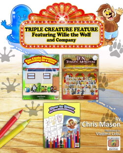 Triple Creature Feature: Featuring Willie the Wolf and Company - Willie and Company, #4