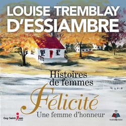 Félicité une femme d'honneur - Histoires de femmes tome 2