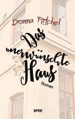 Das unerwünschte Haus