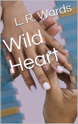 Wild Heart - Wild Boys, #2
