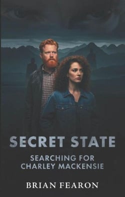 Secret State; Searching For Charley Mackensie