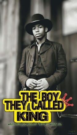 The Boy They Called KING - The Boy They Called KING, #1