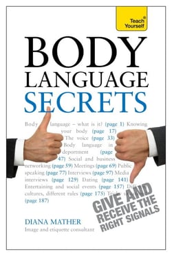 Body Language Secrets - Use body language to succeed in any situation