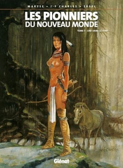 Les Pionniers du nouveau monde - Tome 07 - Crie-dans-le-vent