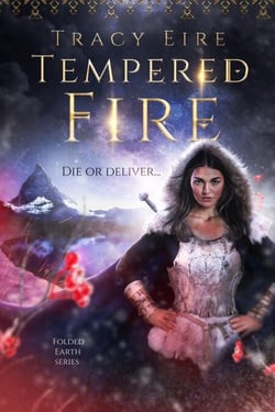 Tempered Fire - Folded Series, #3