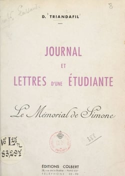 Journal et lettres d'une étudiante - Le mémorial de Simone