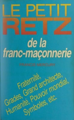 Le petit Retz de la franc-maçonnerie