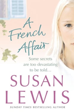 A French Affair - The gripping and emotional love story from the Sunday Times bestselling author
