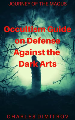 Occultism Guide on Defense Against the Dark Arts - Journey of the Magus, #5