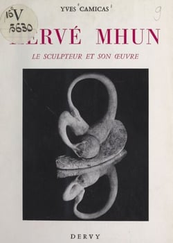 Hervé Mhun - Le sculpteur et son œuvre