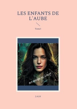 Les enfants de L'Aube - Tome1