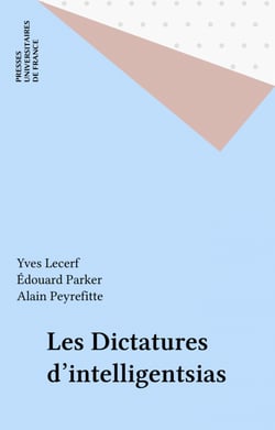 Les Dictatures d'intelligentsias