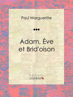 Adam, Ève et Brid'oison - Essai sur les sciences sociales