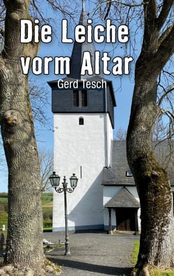 Die Leiche vorm Altar - in Pfalzfelds Kirche