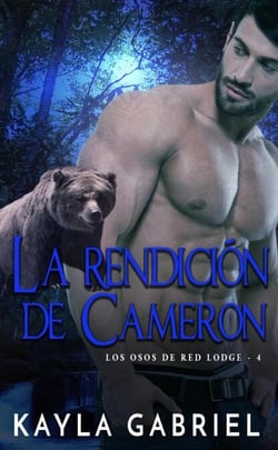 La redención de Cameron - Los Osos de Red Lodge, #4
