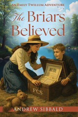 The Briars Believed - Emily Twillum Adventures, #4