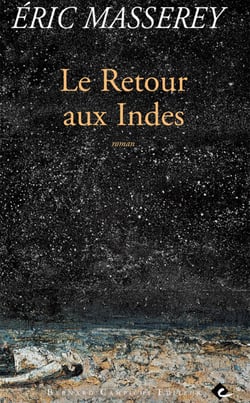 Le Retour aux Indes - Voyage initiatique