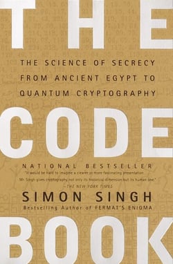 The Code Book - The Science of Secrecy from Ancient Egypt to Quantum Cryptography