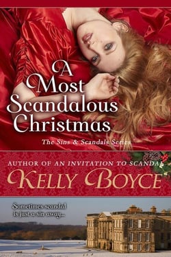 A Most Scandalous Christmas - Sins &amp; Scandals Series, #8