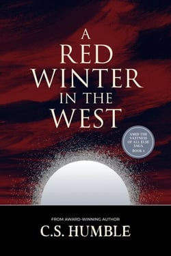 A Red Winter in the West - Amid the Vastness of All Else, #2