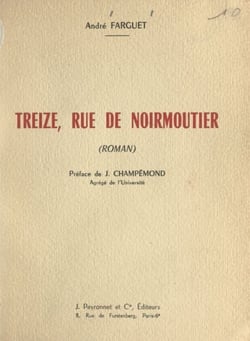 Treize, rue de Noirmoutier