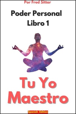 Poder Personal Libro 1 Tu Yo Maestro - Poder Personal, #1