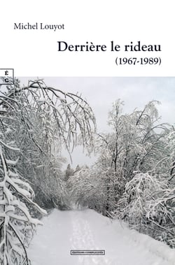 Derrière le rideau - (1967-1989)