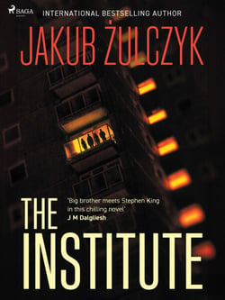 The Institute - From the bestselling author of Blinded by the Lights