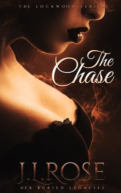 The Chase - The Lockwood Series, #1