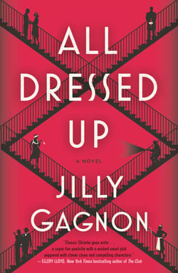 All Dressed Up - A Novel