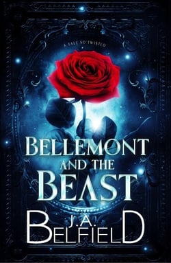 Bellemont and the Beast - A Tale So Twisted