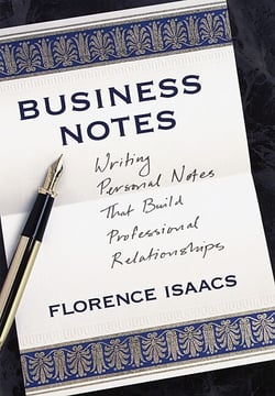 Business Notes - Writing Personal Notes That Build Professional Relationships