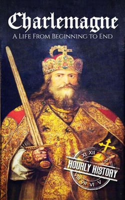 Charlemagne: A Life from Beginning to End - Biographies of French Royalty