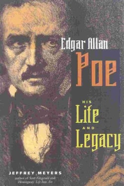 Edgar Allan Poe - His Life and Legacy